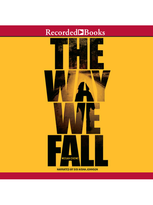 Title details for The Way We Fall by Megan Crewe - Available
